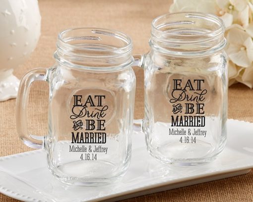 Personalized 16 oz. Mason Jar Mug - Eat, Drink & Be Married