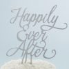 Happily Ever After Cake Topper